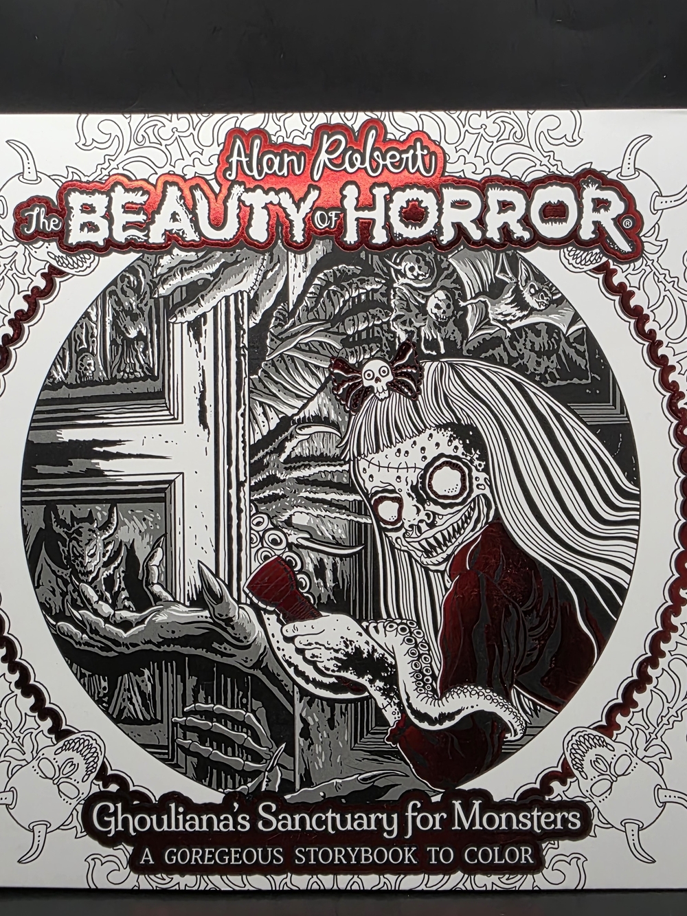 Alan Robert Beauty Of Horror Ghoulianas Sanctuary for Monsters Coloring Book NEW